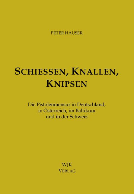 Schiessen, Knallen, Knipsen